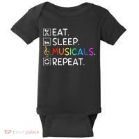Eat Sleep Musicals Repeat Broadway Theater Novelty Baby Bodysuit thumb 0