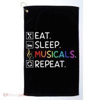 Eat Sleep Musicals Repeat Broadway Theater Novelty Golf Towel thumb 0