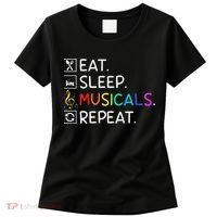 Eat Sleep Musicals Repeat Broadway Theater Novelty Women's T-Shirt thumb 0