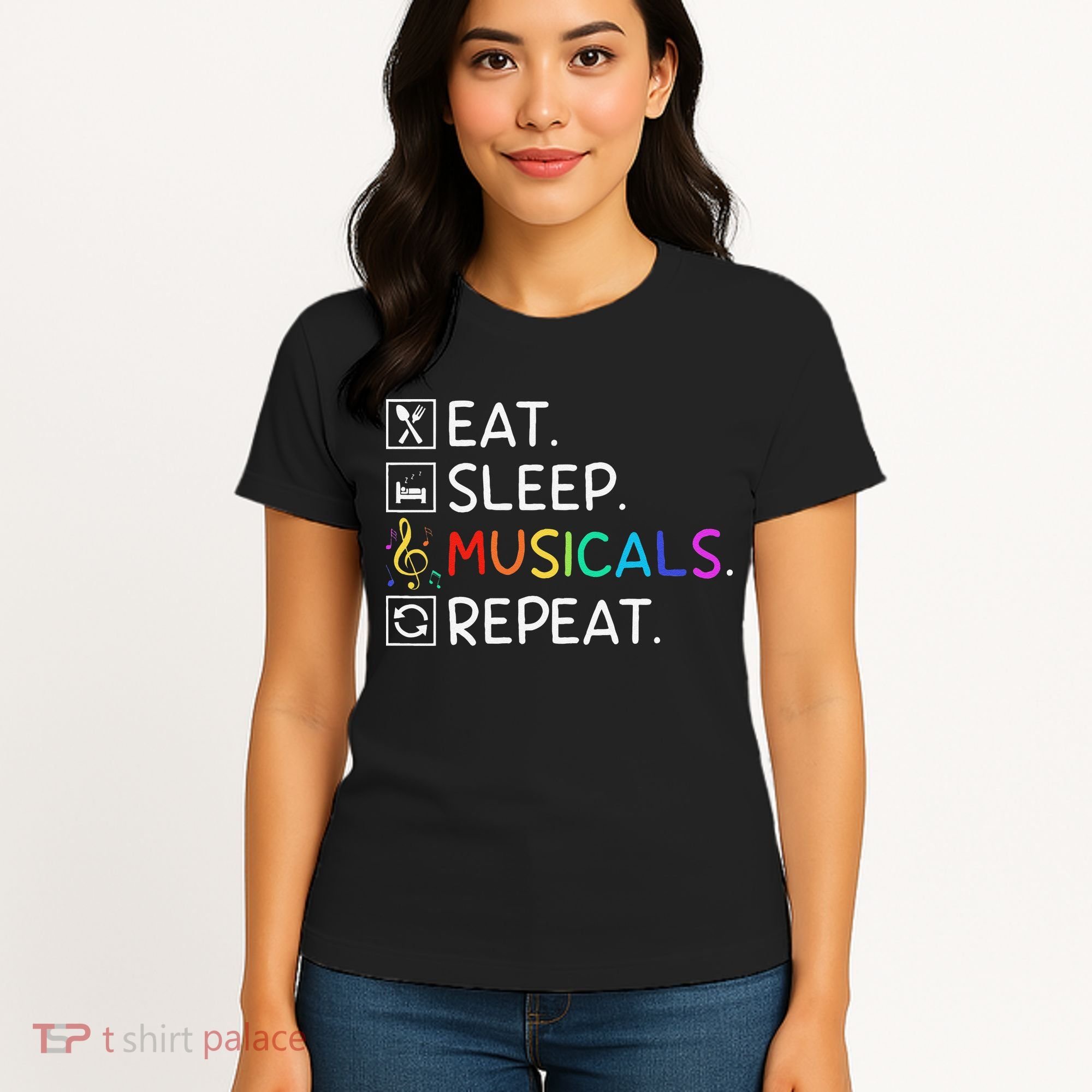Eat Sleep Musicals Repeat Broadway Theater Novelty Women's T-Shirt