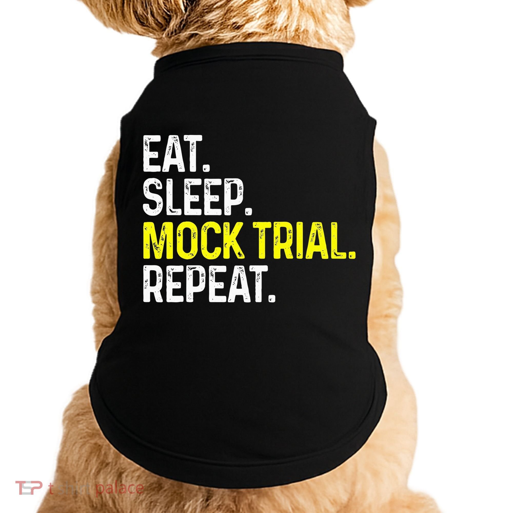 Eat Sleep Mock Trial Repeat Funny Lawyer Gift Doggie Tank