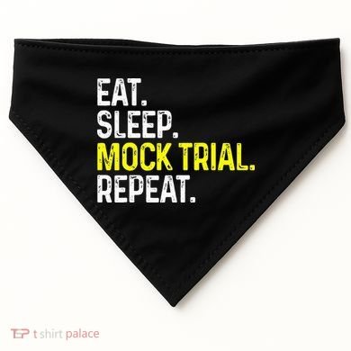 Eat Sleep Mock Trial Repeat Funny Lawyer Gift USA-Made Doggie Bandana