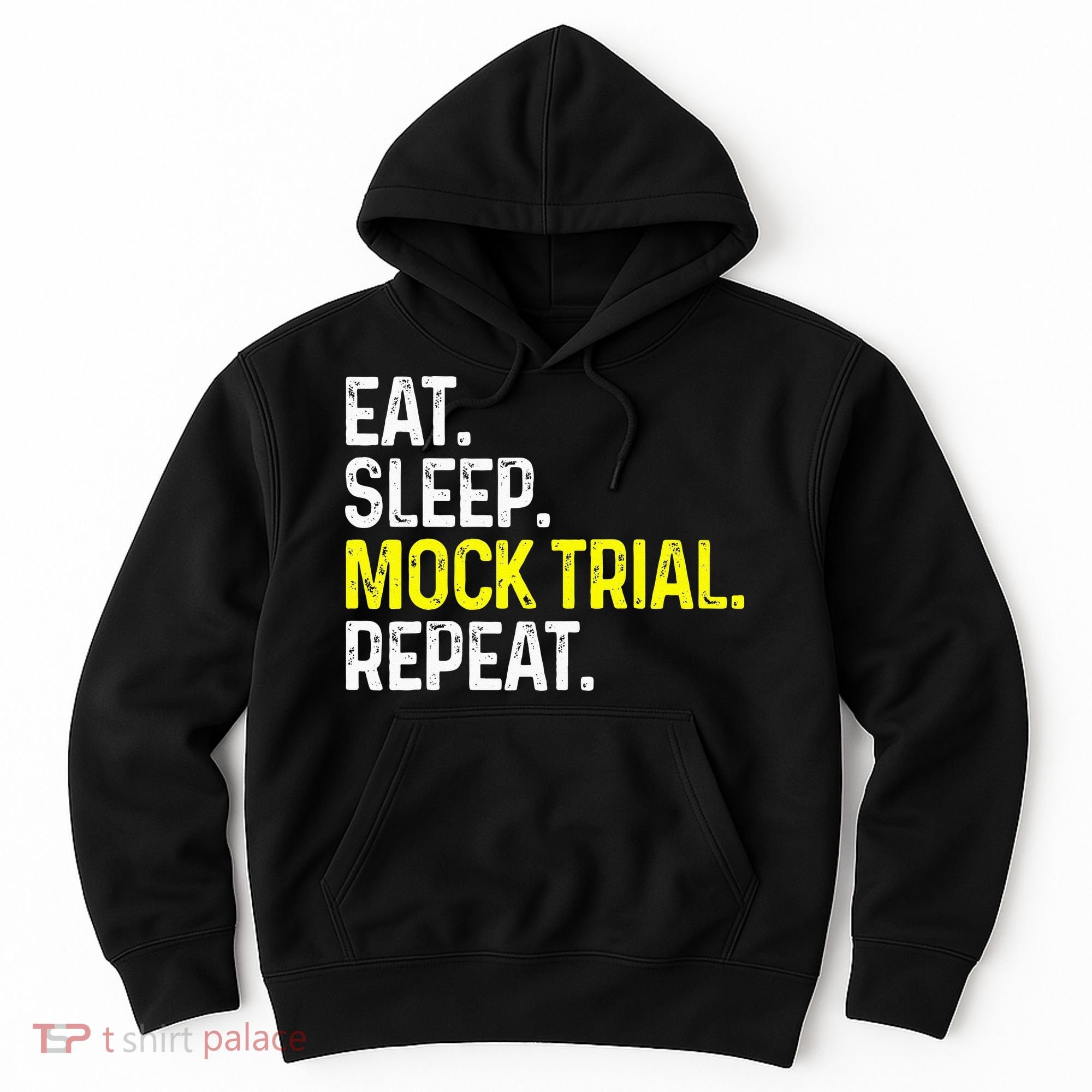 Eat Sleep Mock Trial Repeat Funny Lawyer Gift Hoodie