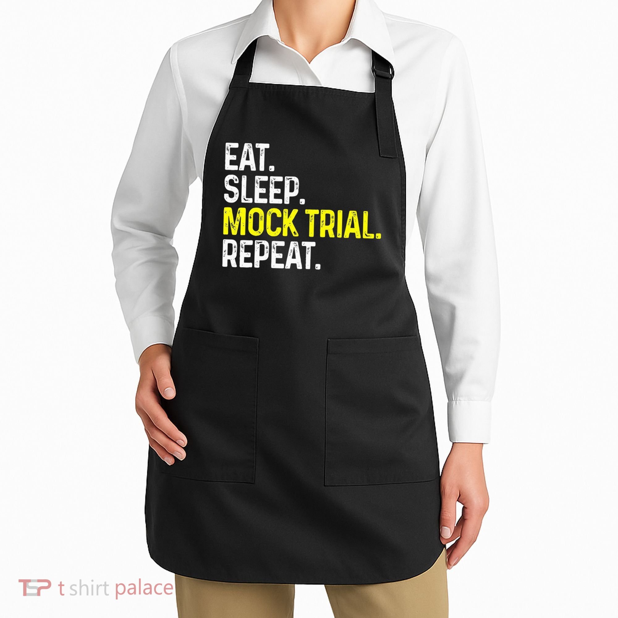 Eat Sleep Mock Trial Repeat Funny Lawyer Gift Apron