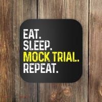 Eat Sleep Mock Trial Repeat Funny Lawyer Gift Coaster thumb 0