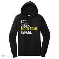 Eat Sleep Mock Trial Repeat Funny Lawyer Gift Women's Hoodie thumb 0