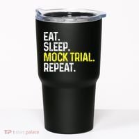 Eat Sleep Mock Trial Repeat Funny Lawyer Gift Tumbler thumb 0