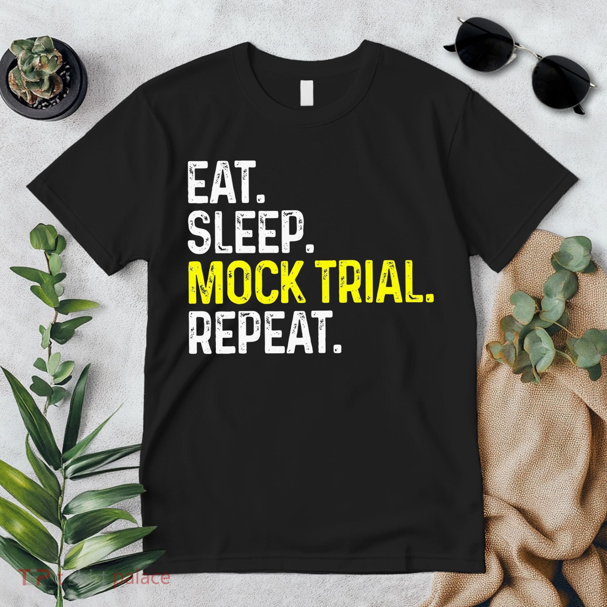 Eat Sleep Mock Trial Repeat Funny Lawyer Gift Premium T-Shirt