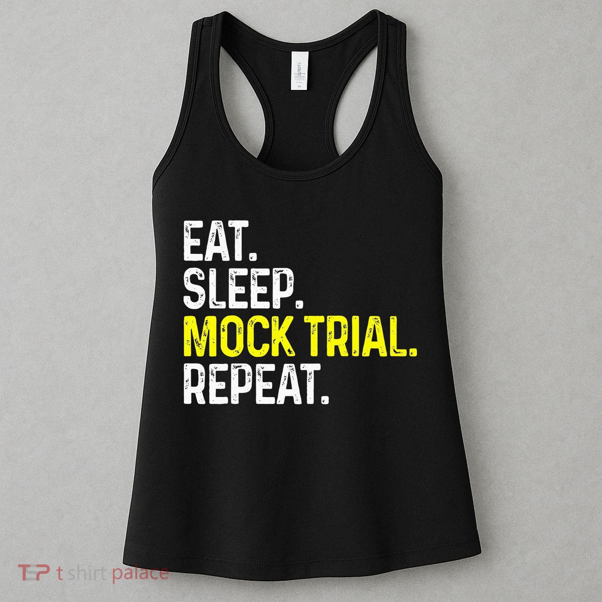 Eat Sleep Mock Trial Repeat Funny Lawyer Gift Women's Tank Top