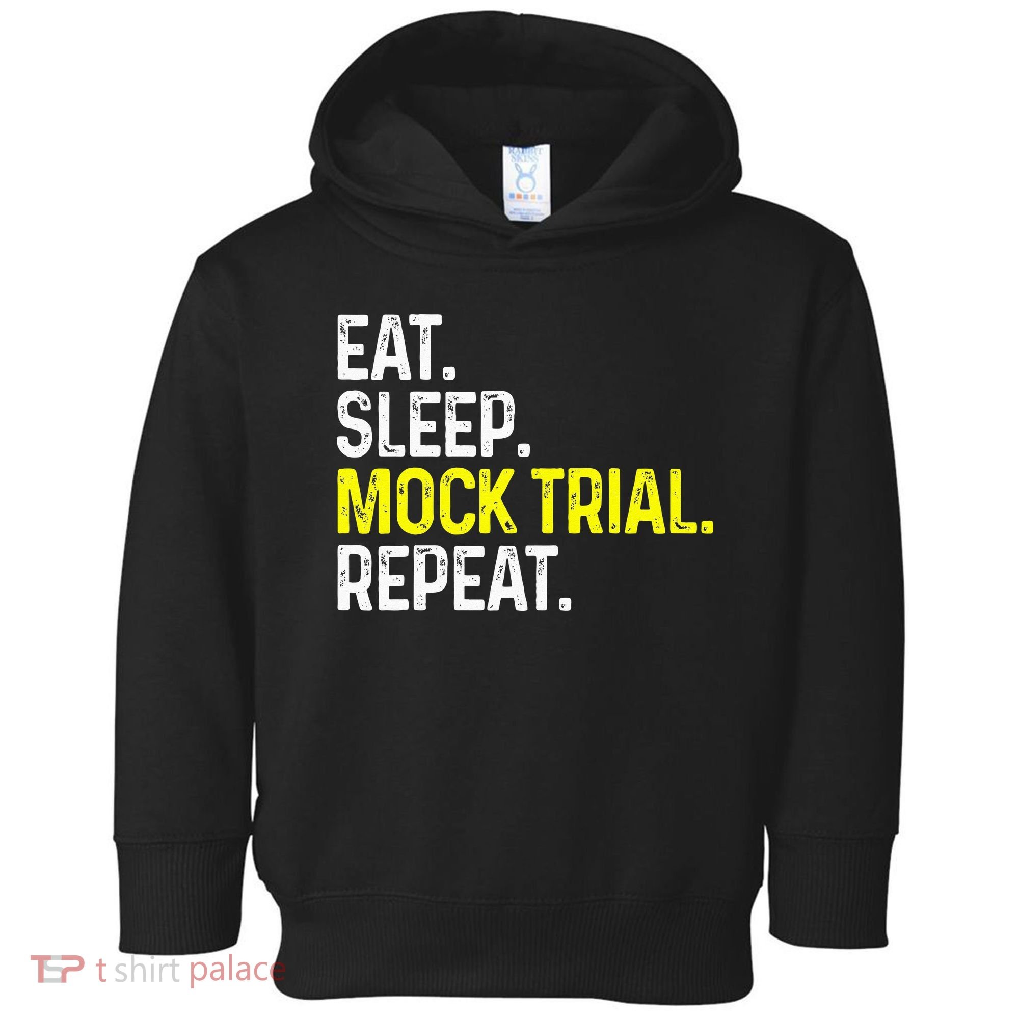 Eat Sleep Mock Trial Repeat Funny Lawyer Gift Toddler Hoodie