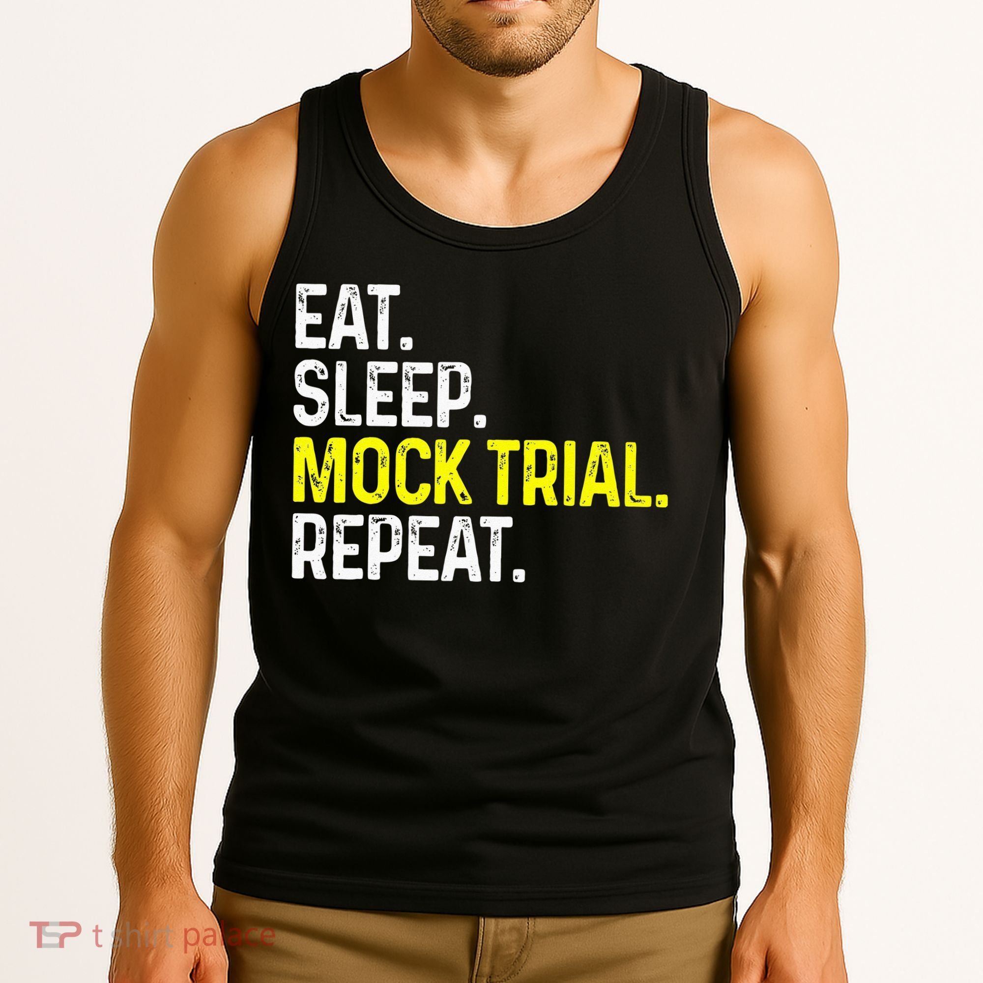 Eat Sleep Mock Trial Repeat Funny Lawyer Gift Tank Top