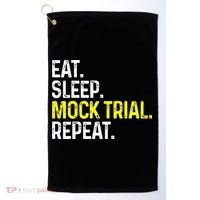 Eat Sleep Mock Trial Repeat Funny Lawyer Gift Golf Towel thumb 0