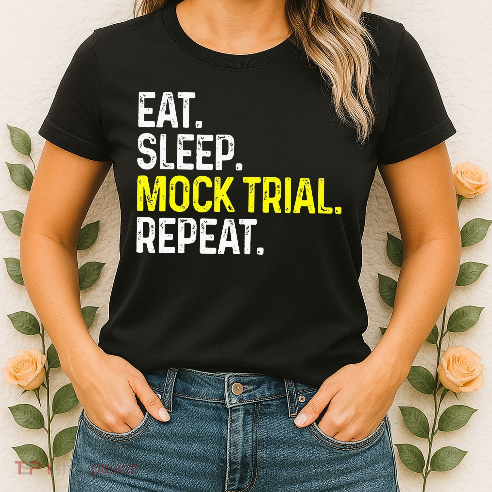 Eat Sleep Mock Trial Repeat Funny Lawyer Gift Women's T-Shirt