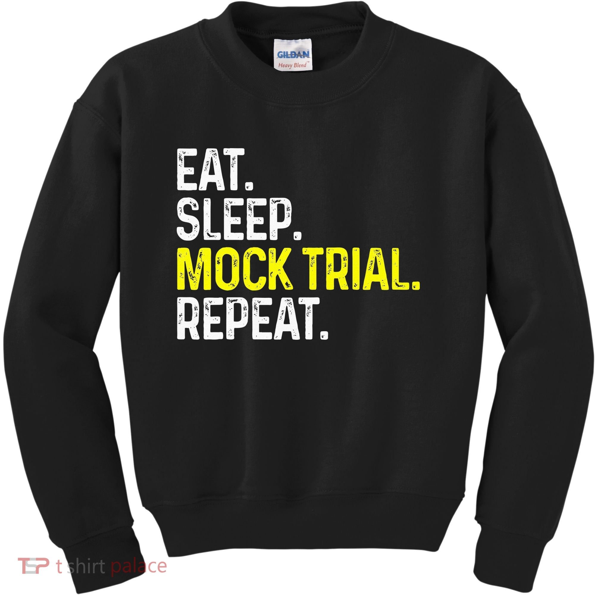 Eat Sleep Mock Trial Repeat Funny Lawyer Gift Kids Sweatshirt