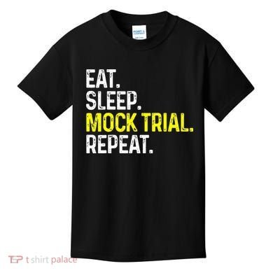 Eat Sleep Mock Trial Repeat Funny Lawyer Gift Kids T-Shirt