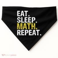 Eat Sleep Math Repeat Mathematics Gift Meaningful Gift USA-Made Doggie Bandana thumb 0