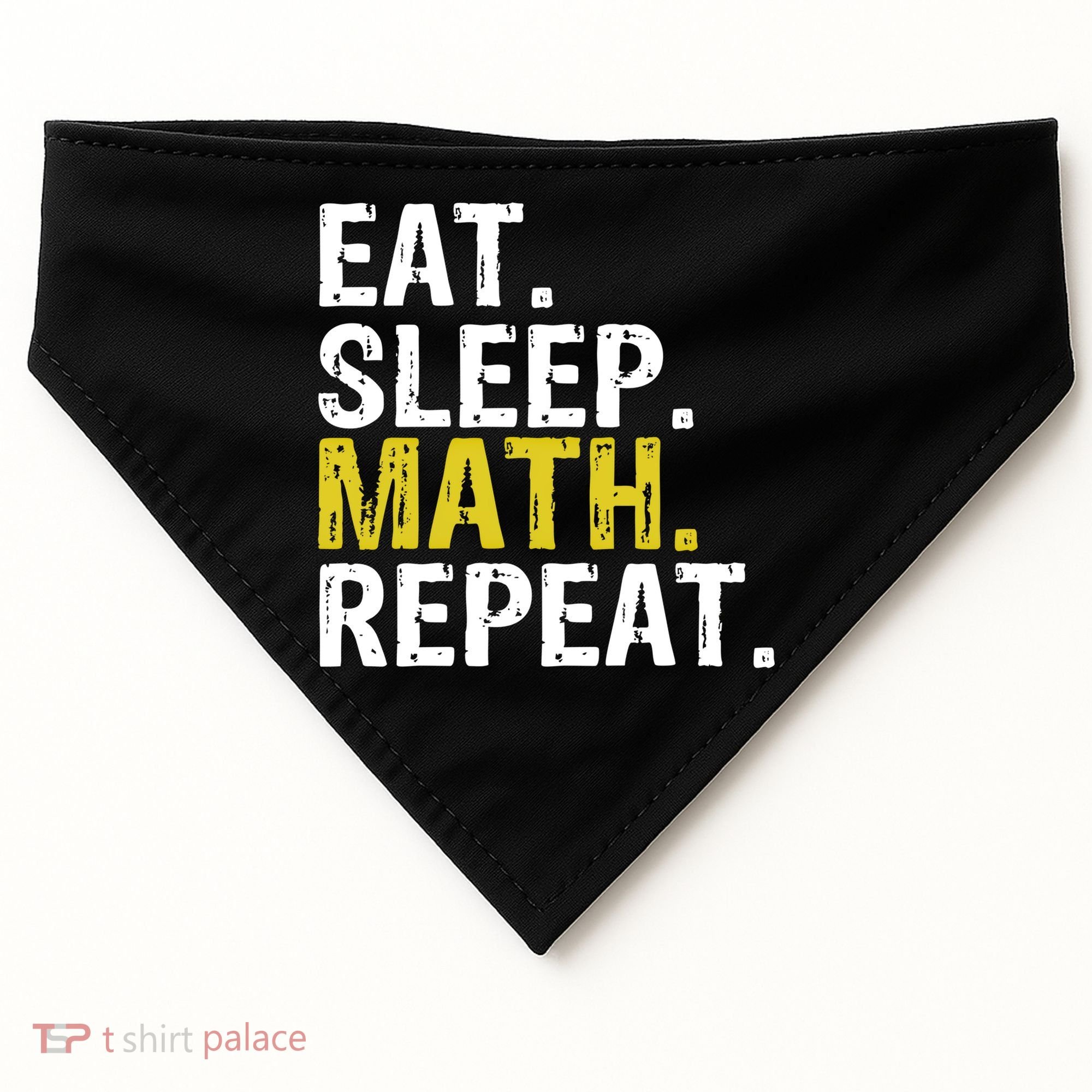 Eat Sleep Math Repeat Mathematics Gift Meaningful Gift USA-Made Doggie Bandana