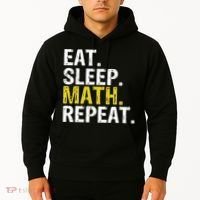 Eat Sleep Math Repeat Mathematics Gift Meaningful Gift Hoodie thumb 2