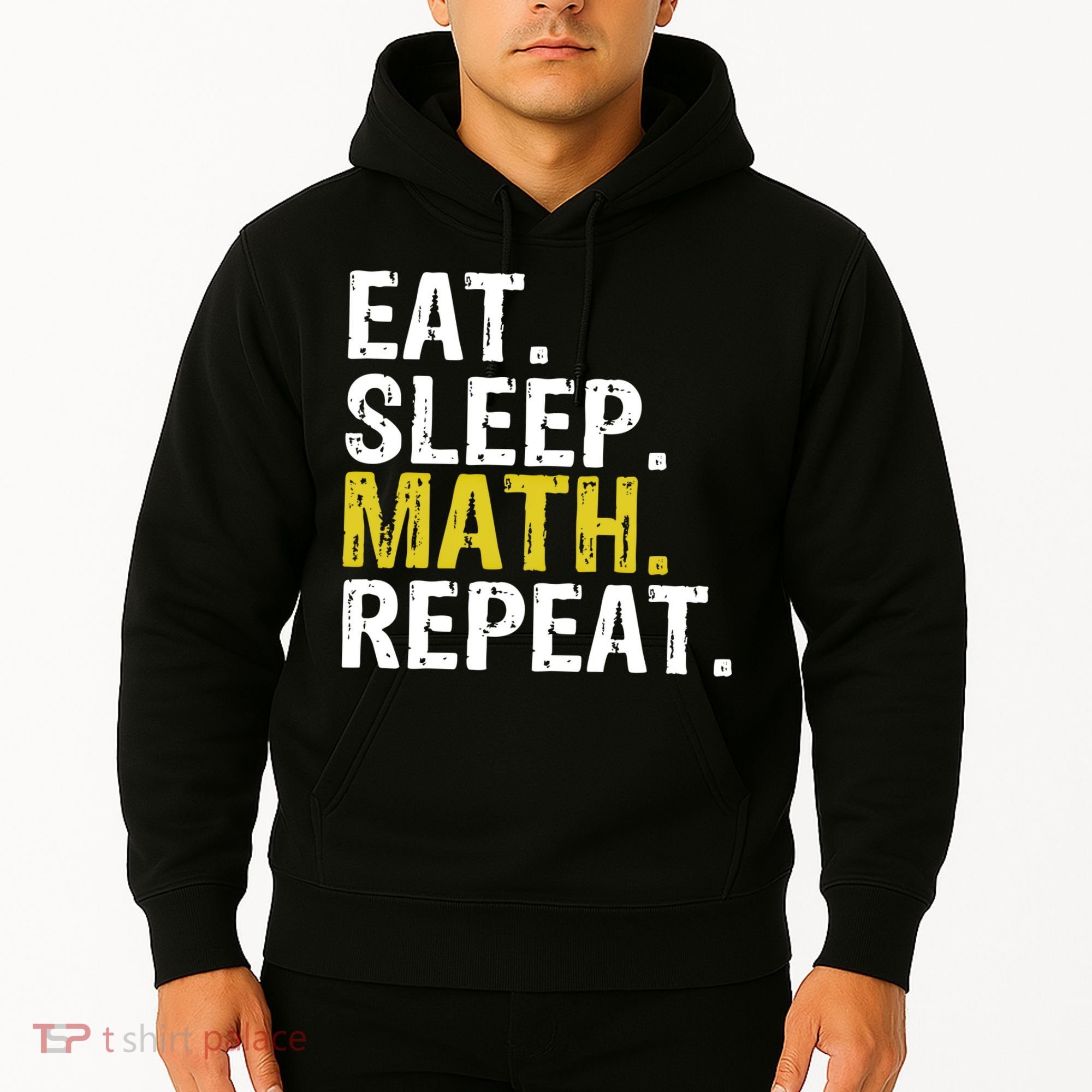 Eat Sleep Math Repeat Mathematics Gift Meaningful Gift Hoodie