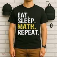 Eat Sleep Math Repeat Mathematics Gift Meaningful Gift T-Shirt thumb 6