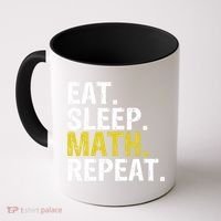 Eat Sleep Math Repeat Mathematics Gift Meaningful Gift Coffee Mug thumb 0