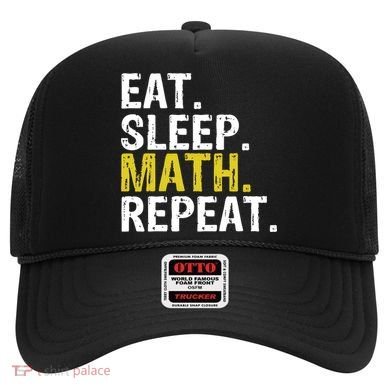 Eat Sleep Math Repeat Mathematics Gift Meaningful Gift Hat
