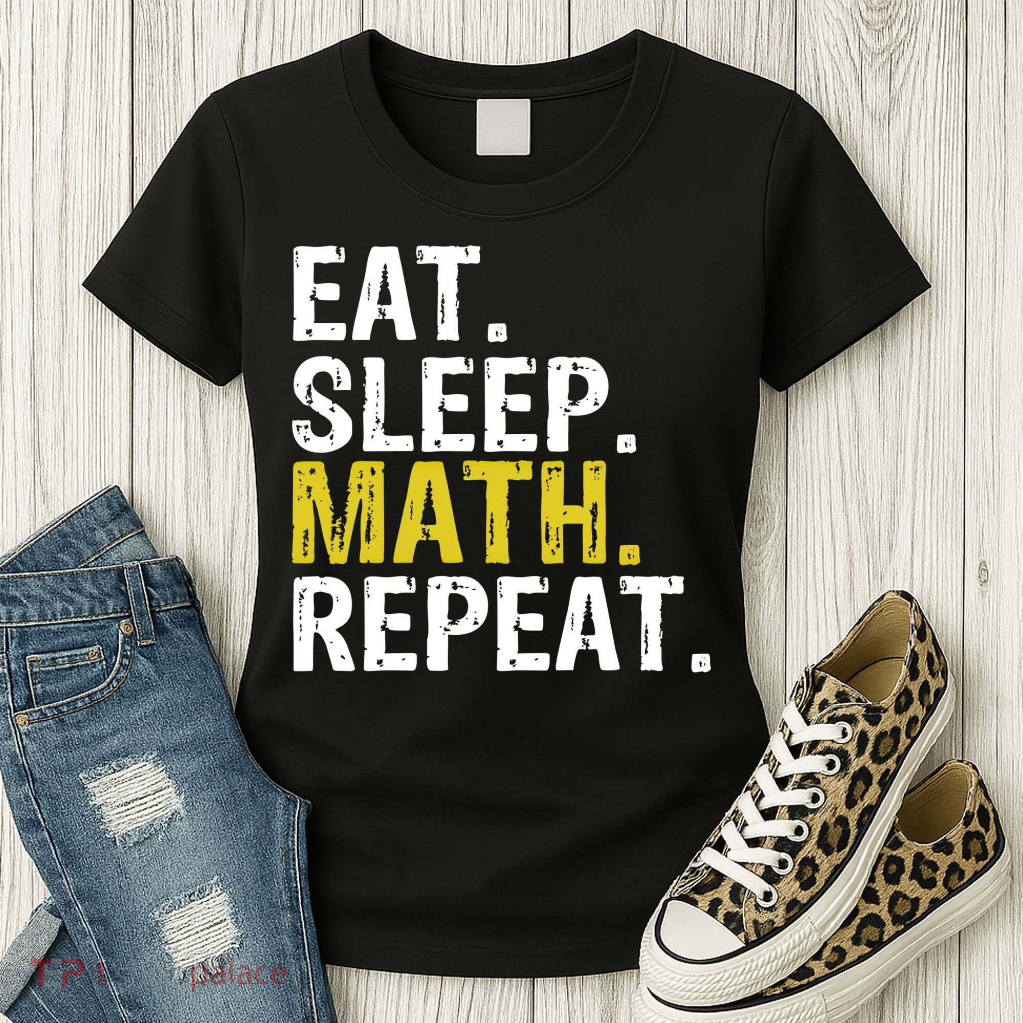Eat Sleep Math Repeat Mathematics Gift Meaningful Gift Women's T-Shirt