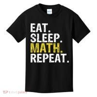 Eat Sleep Math Repeat Mathematics Gift Meaningful Gift Kids T-Shirt thumb 0