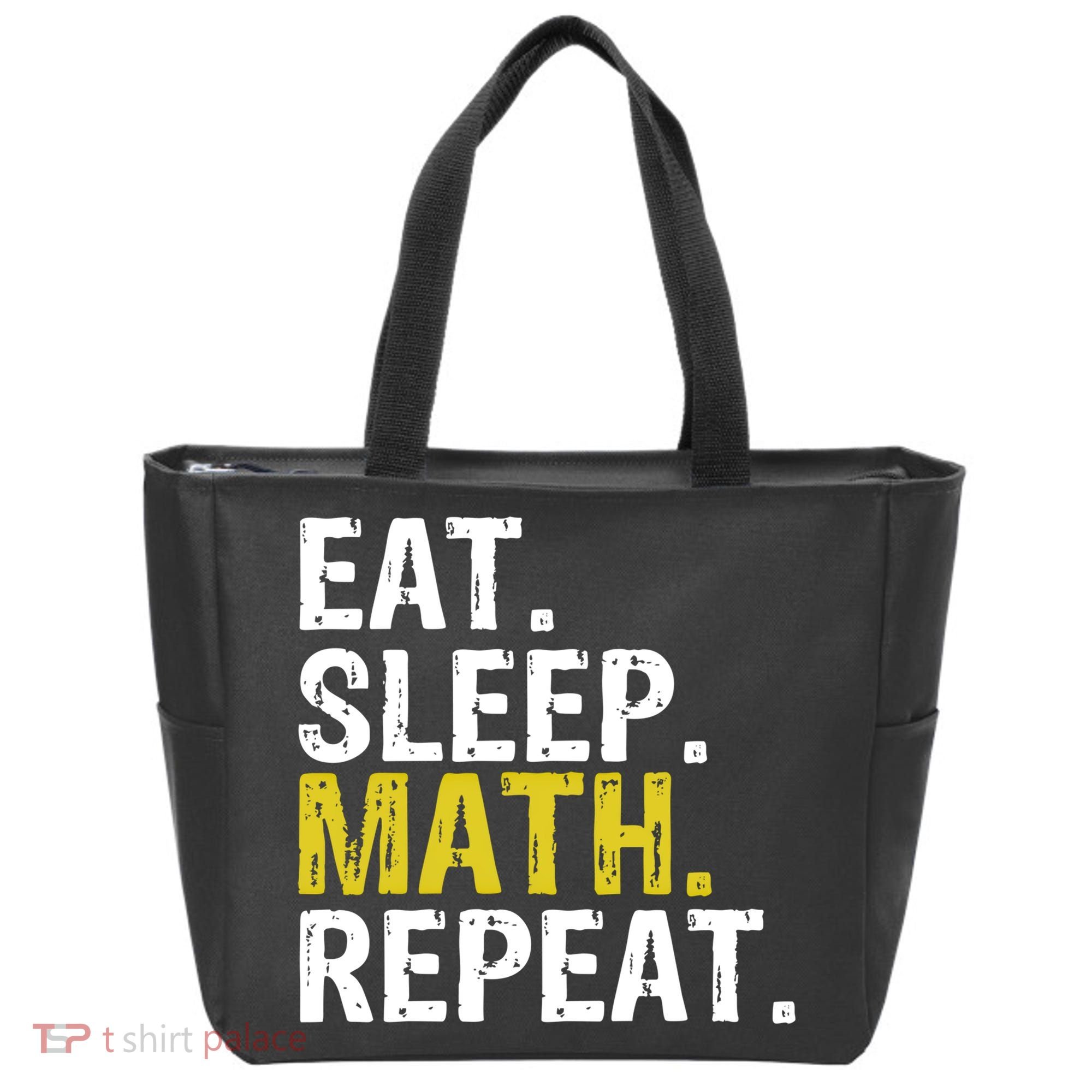 Eat Sleep Math Repeat Mathematics Gift Meaningful Gift Tote Bag