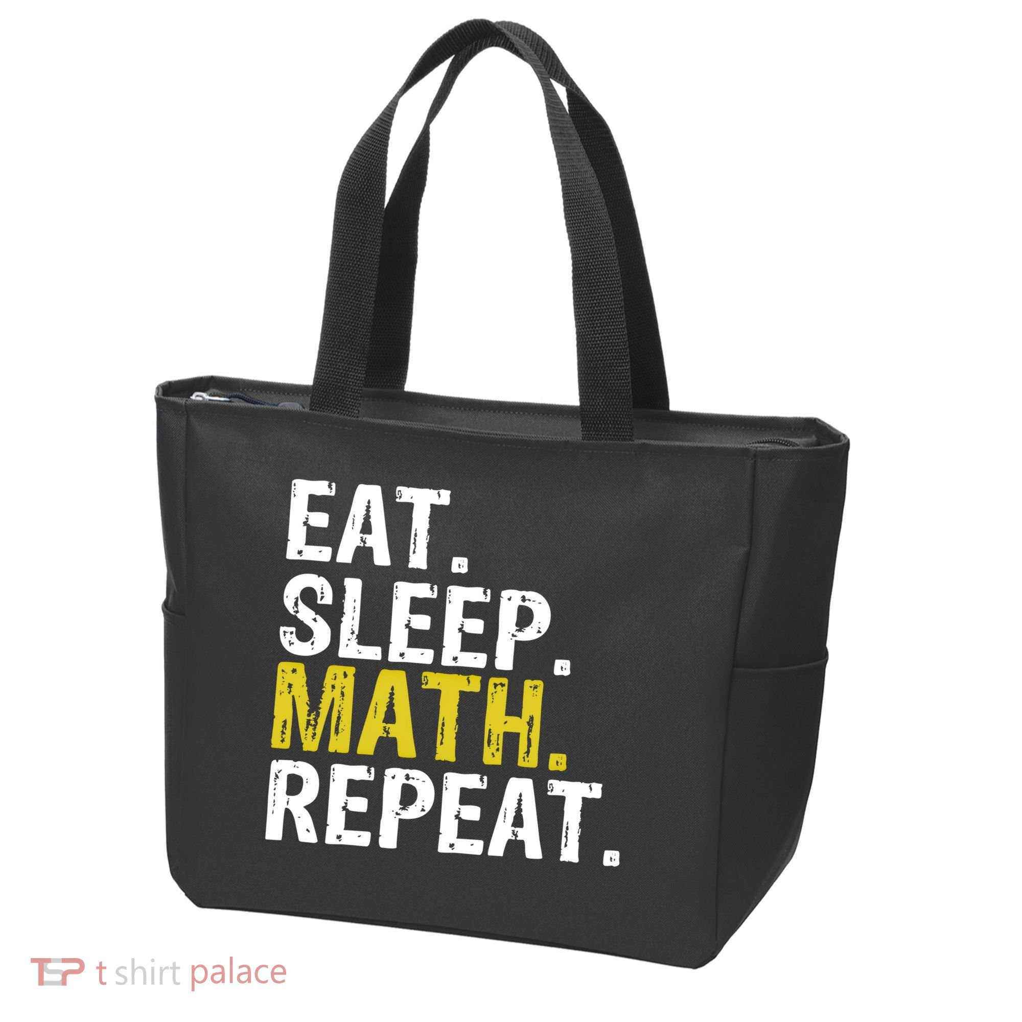Eat Sleep Math Repeat Mathematics Gift Meaningful Gift Tote Bag