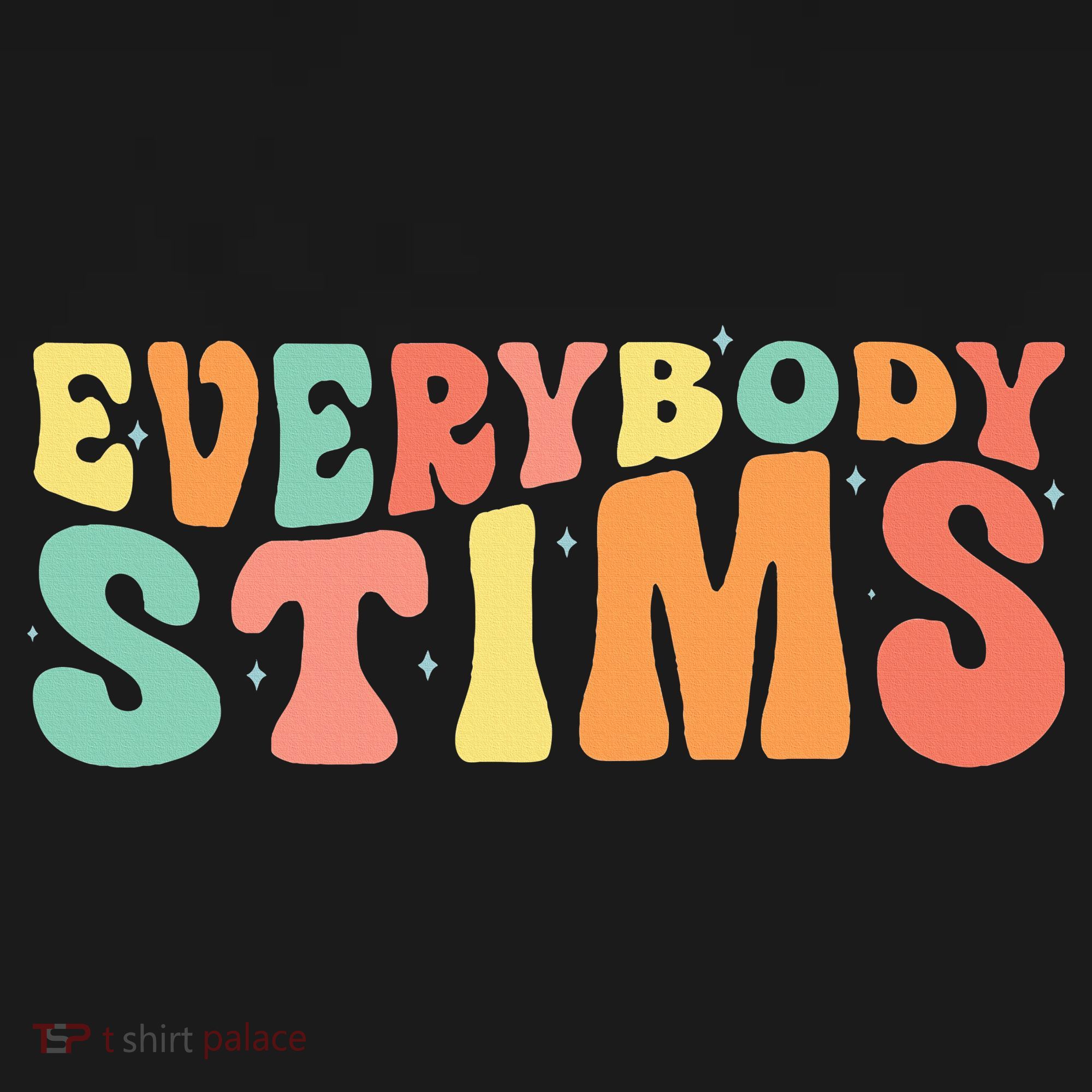 Everybody Stims Neurodiversity Acceptance SPED Teacher  Polo