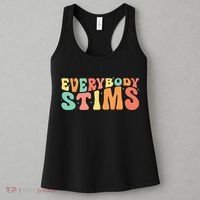 Everybody Stims Neurodiversity Acceptance SPED Teacher  Women's Tank Top thumb 3