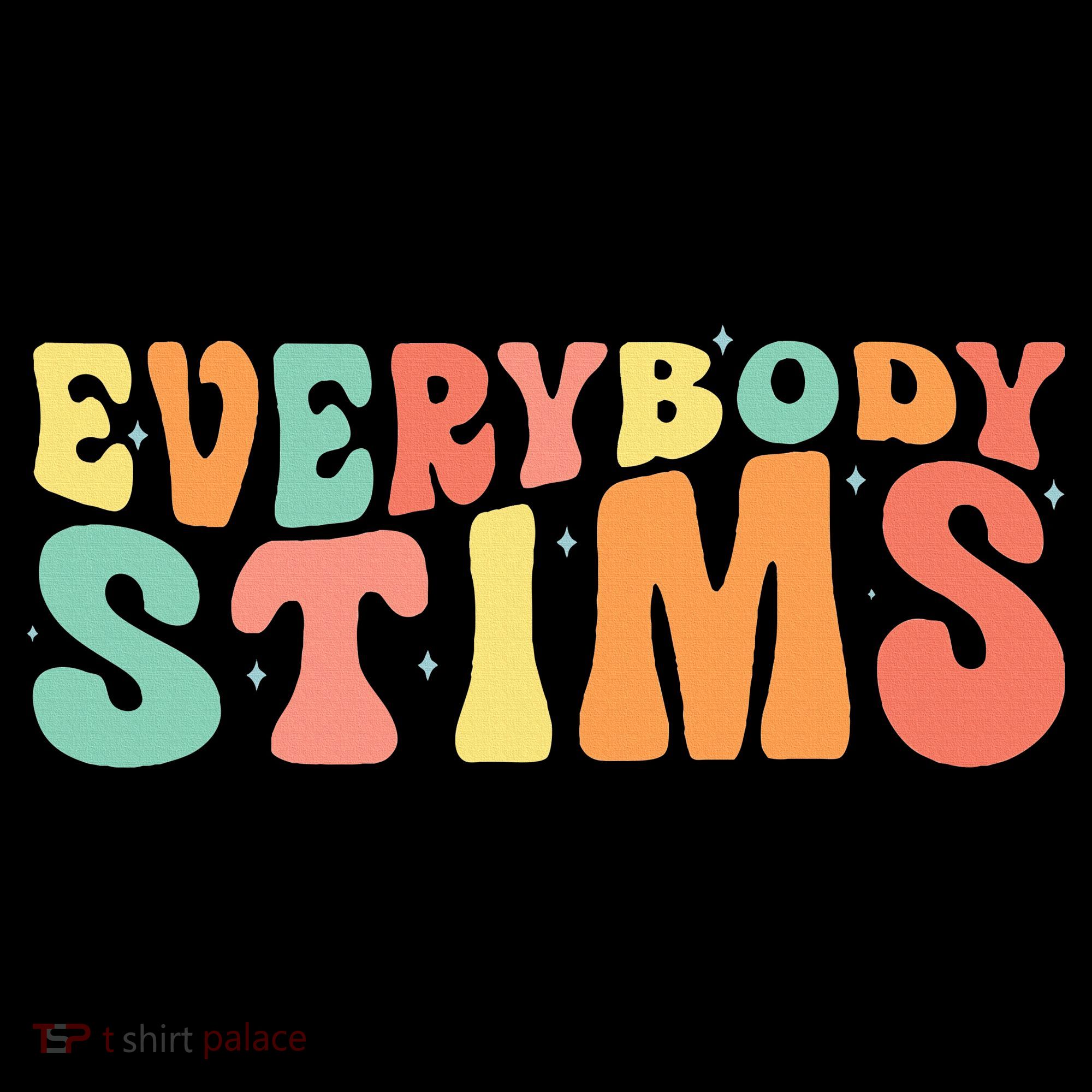 Everybody Stims Neurodiversity Acceptance SPED Teacher  Baby Bodysuit