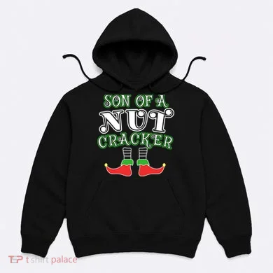 Elf Son Of A Nutcracker Hoodie