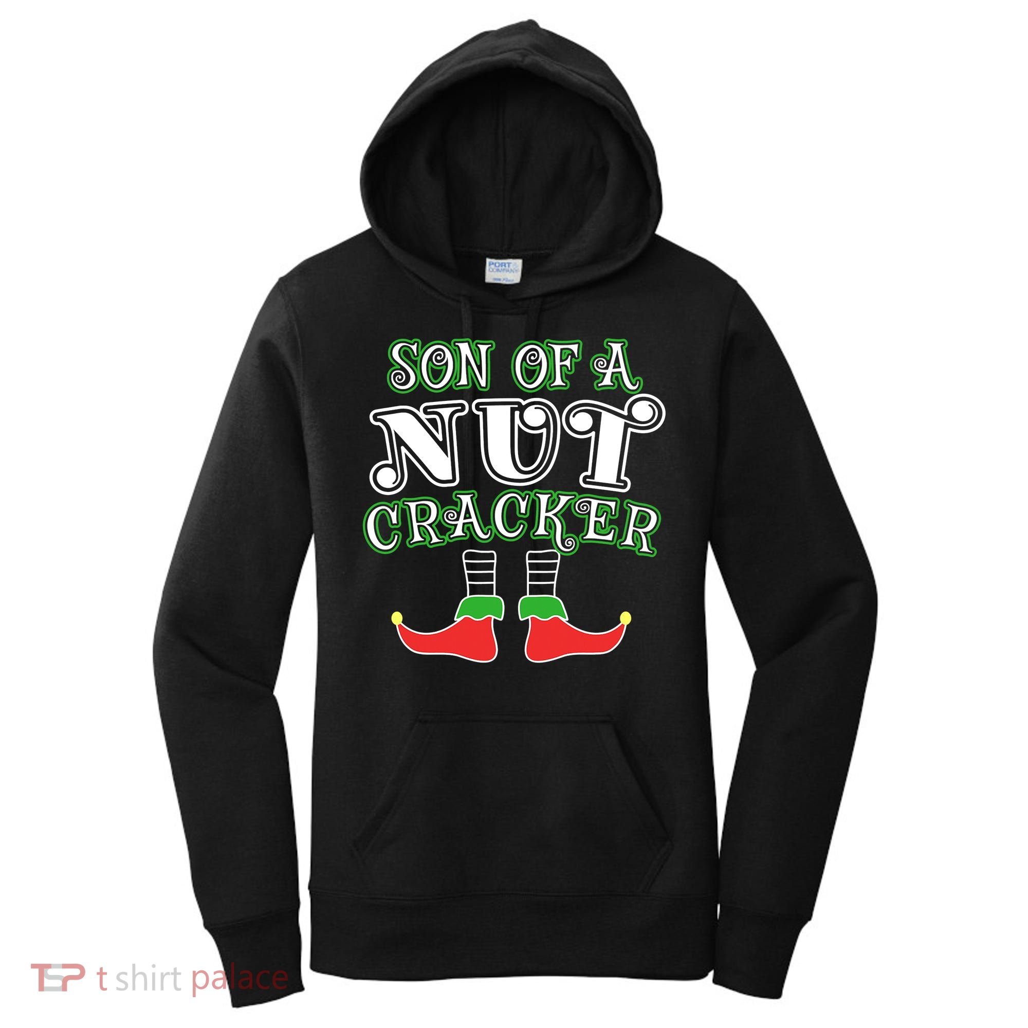 Elf Son Of A Nutcracker Women's Hoodie
