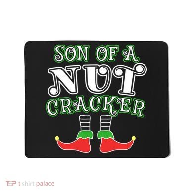 Elf Son Of A Nutcracker Mousepad