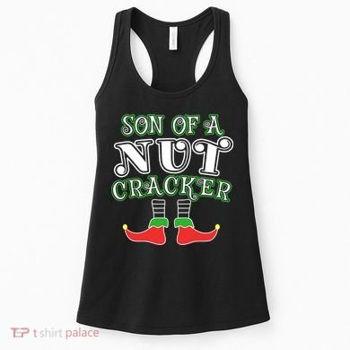 Elf Son Of A Nutcracker Women's Tank Top