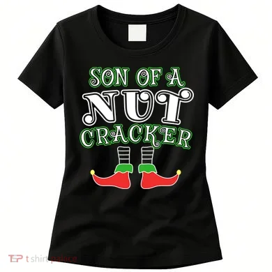 Elf Son Of A Nutcracker Women's T-Shirt