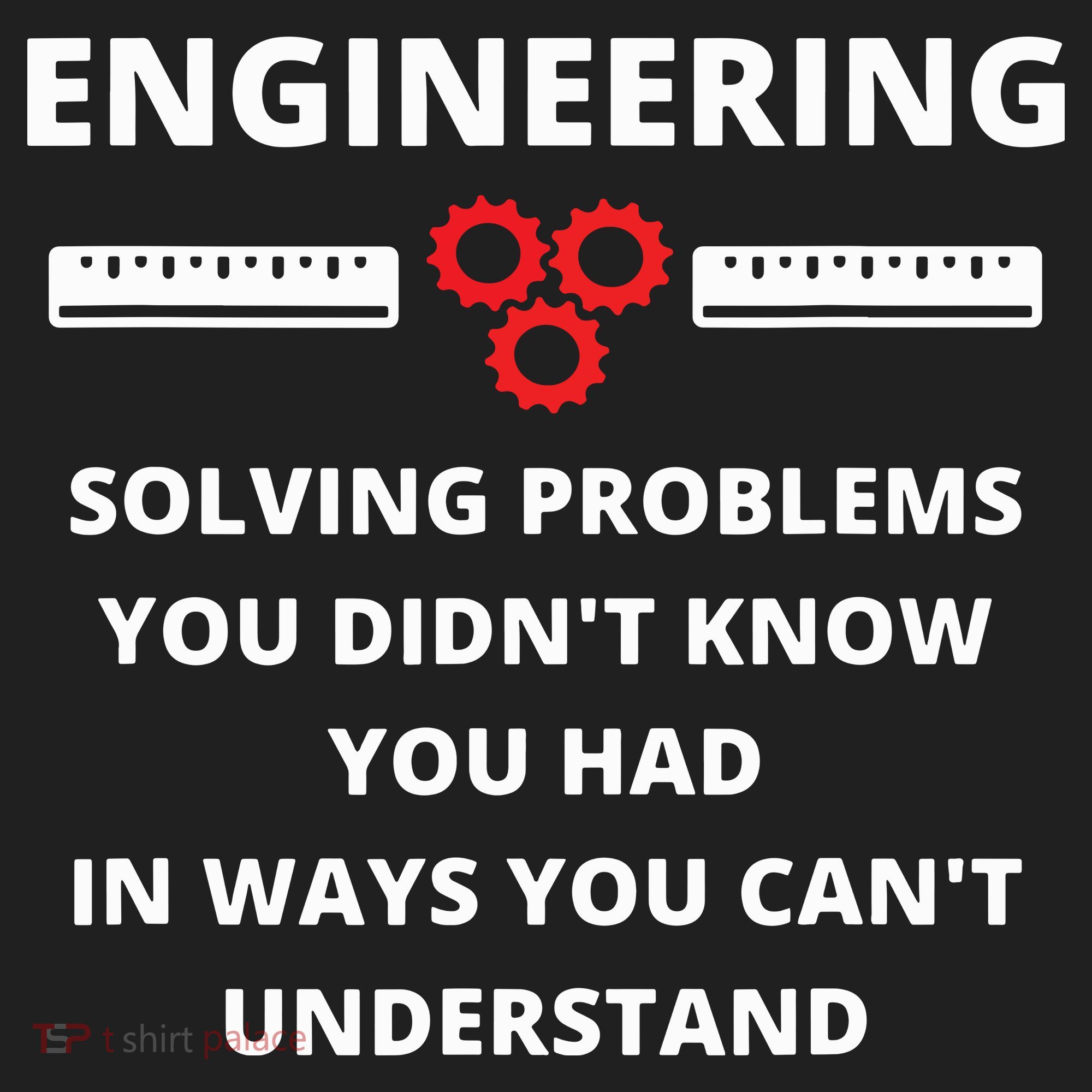 Engineering Solving Problems Funny Sarcastic Engineer Tumbler