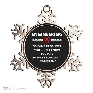 Engineering Solving Problems Funny Sarcastic Engineer Ornament