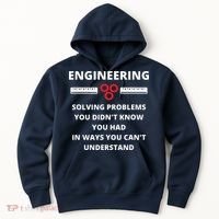 Engineering Solving Problems Funny Sarcastic Engineer Hoodie thumb 0