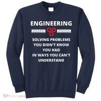Engineering Solving Problems Funny Sarcastic Engineer Sweatshirt thumb 0