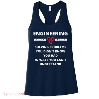 Engineering Solving Problems Funny Sarcastic Engineer Women's Tank Top