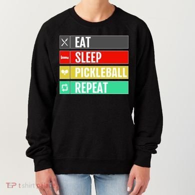 Eat Sleep Pickleball Repeat Funny Pickle Ball Women's Sweatshirt
