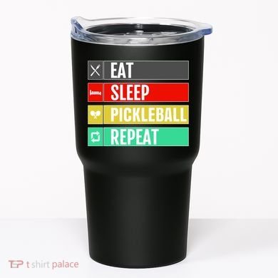 Eat Sleep Pickleball Repeat Funny Pickle Ball Tumbler