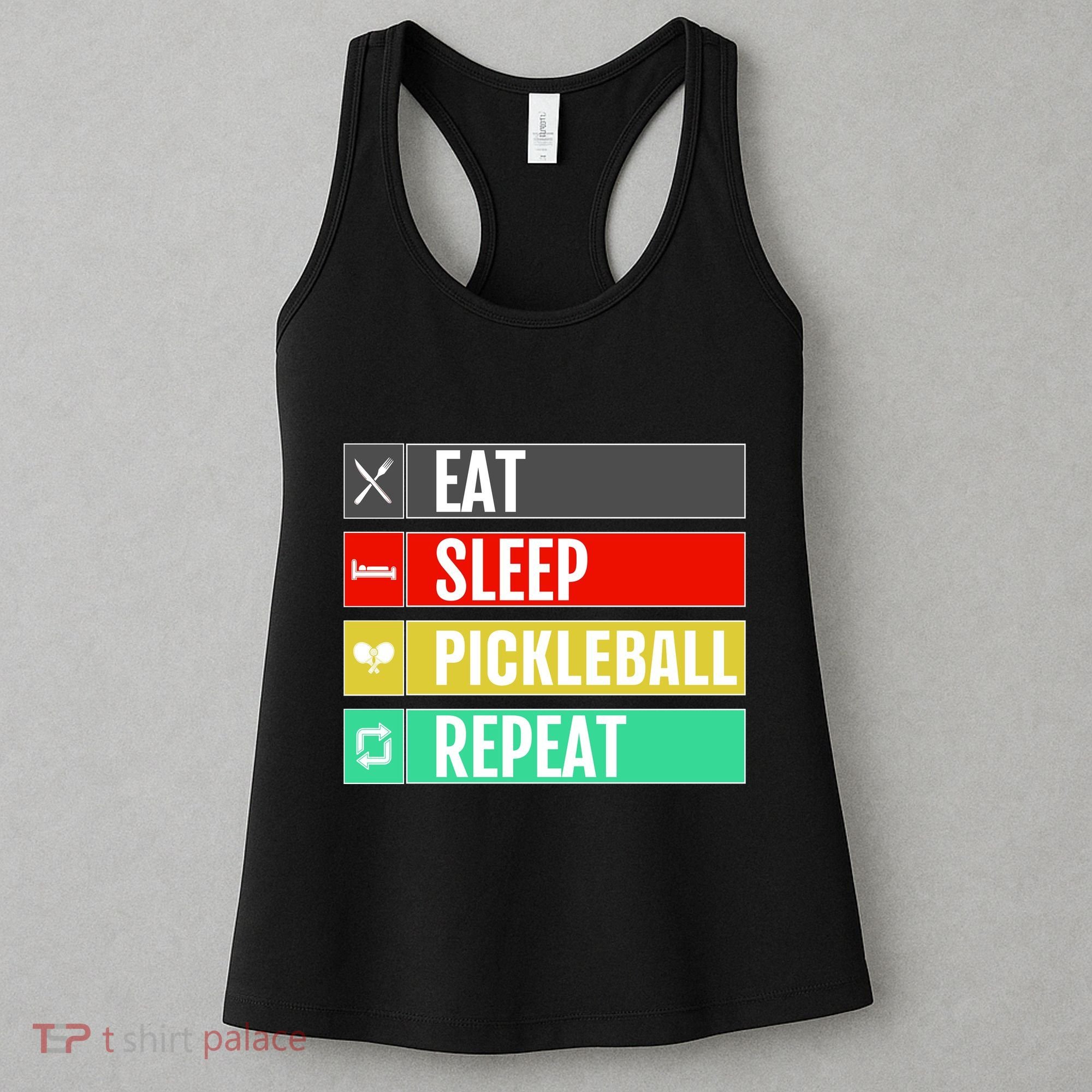 Eat Sleep Pickleball Repeat Funny Pickle Ball Women's Tank Top