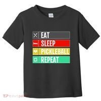 Eat Sleep Pickleball Repeat Funny Pickle Ball Toddler T-Shirt thumb 0