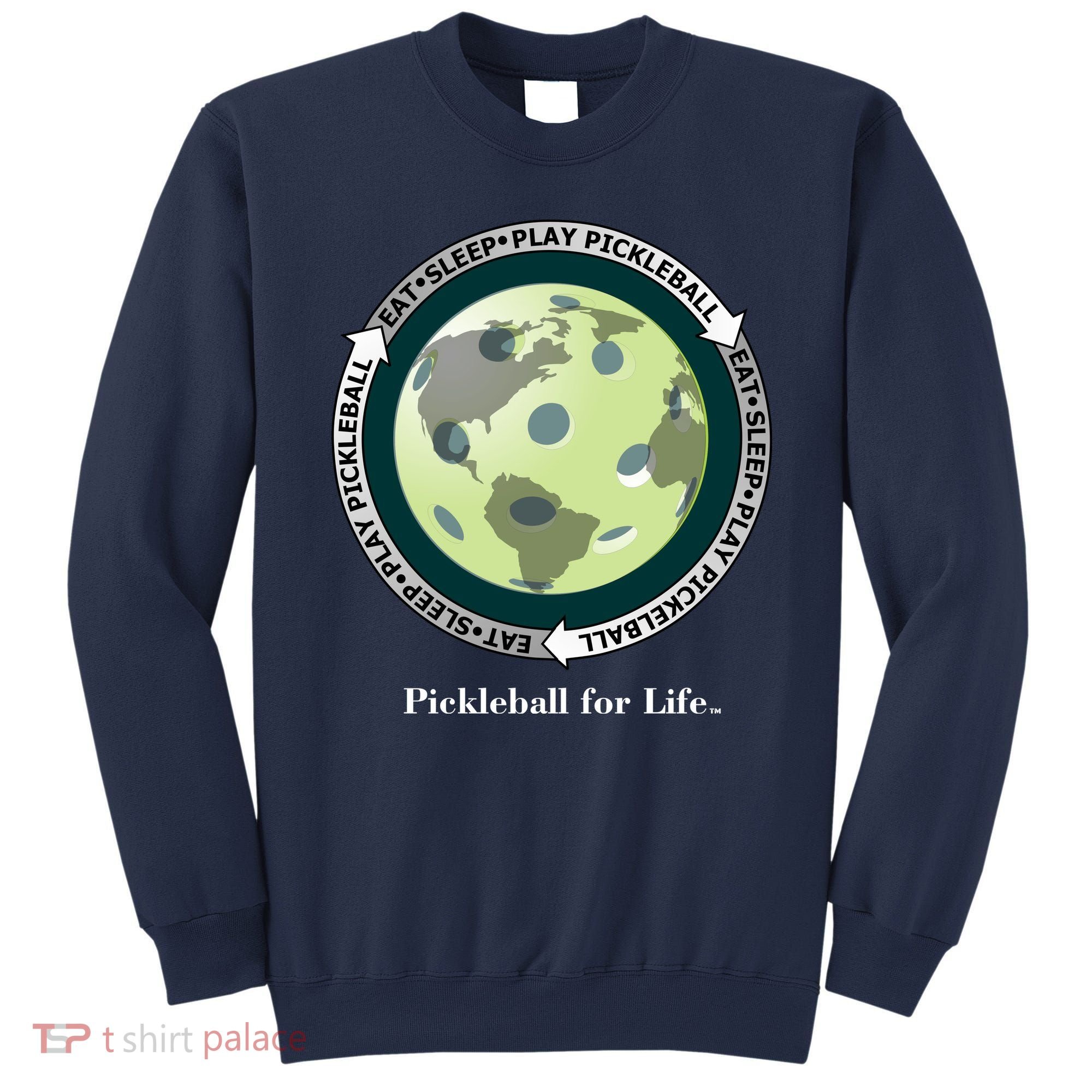 Pickleball | Fun Pickleball | Great Pickleball | Pickleball Shirt | Eat Sleep Pickleball Sweatshirt