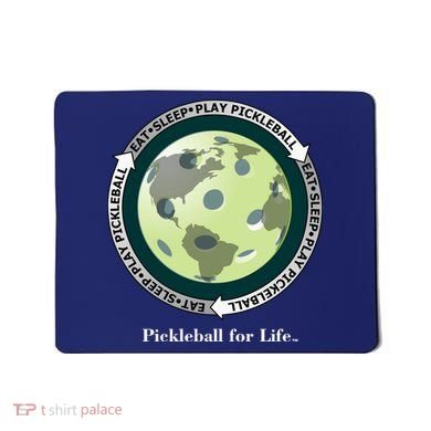Pickleball | Fun Pickleball | Great Pickleball | Pickleball Shirt | Eat Sleep Pickleball Mousepad
