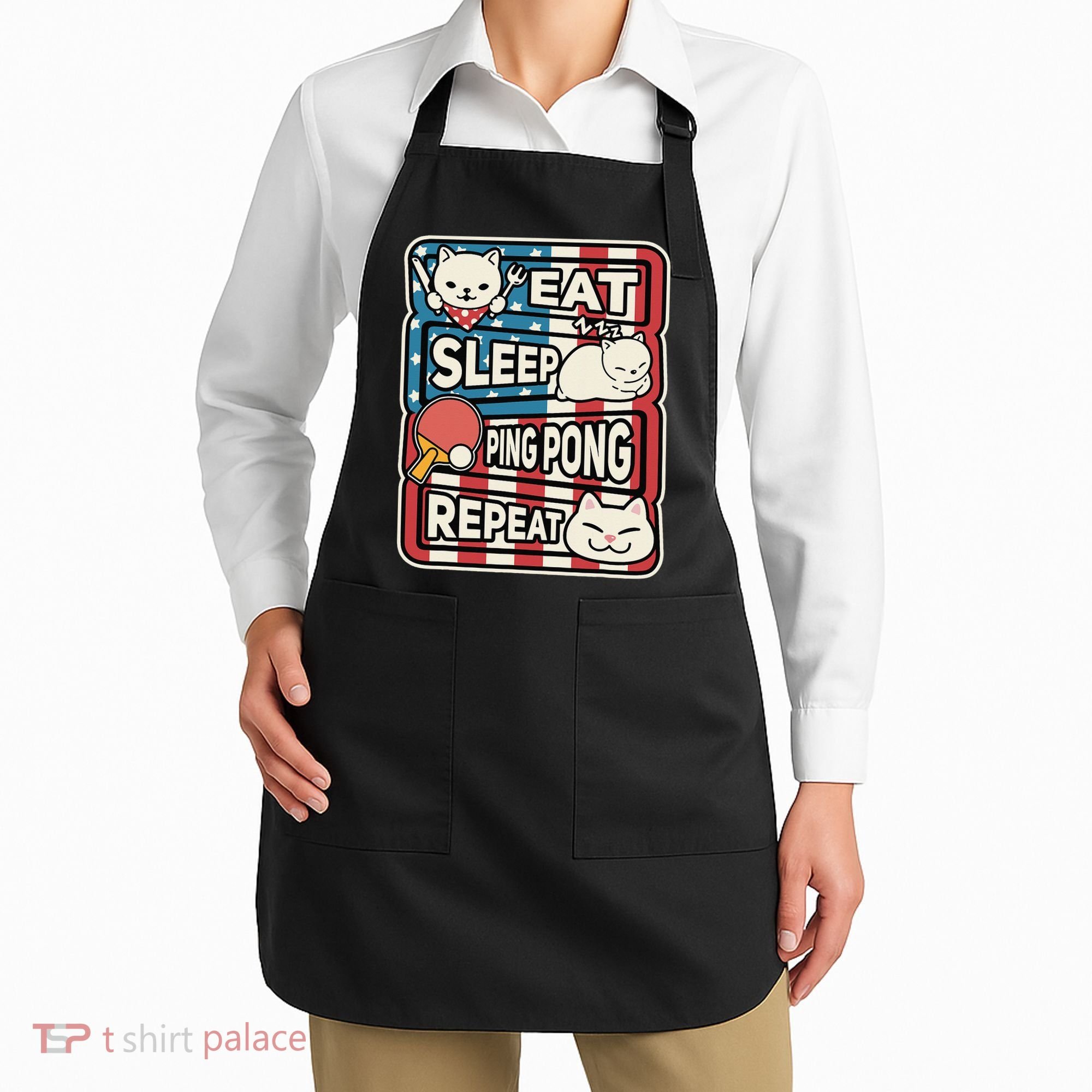 Eat Sleep Ping Pong Repeat Patriotic Table Tennis Outfit Apron